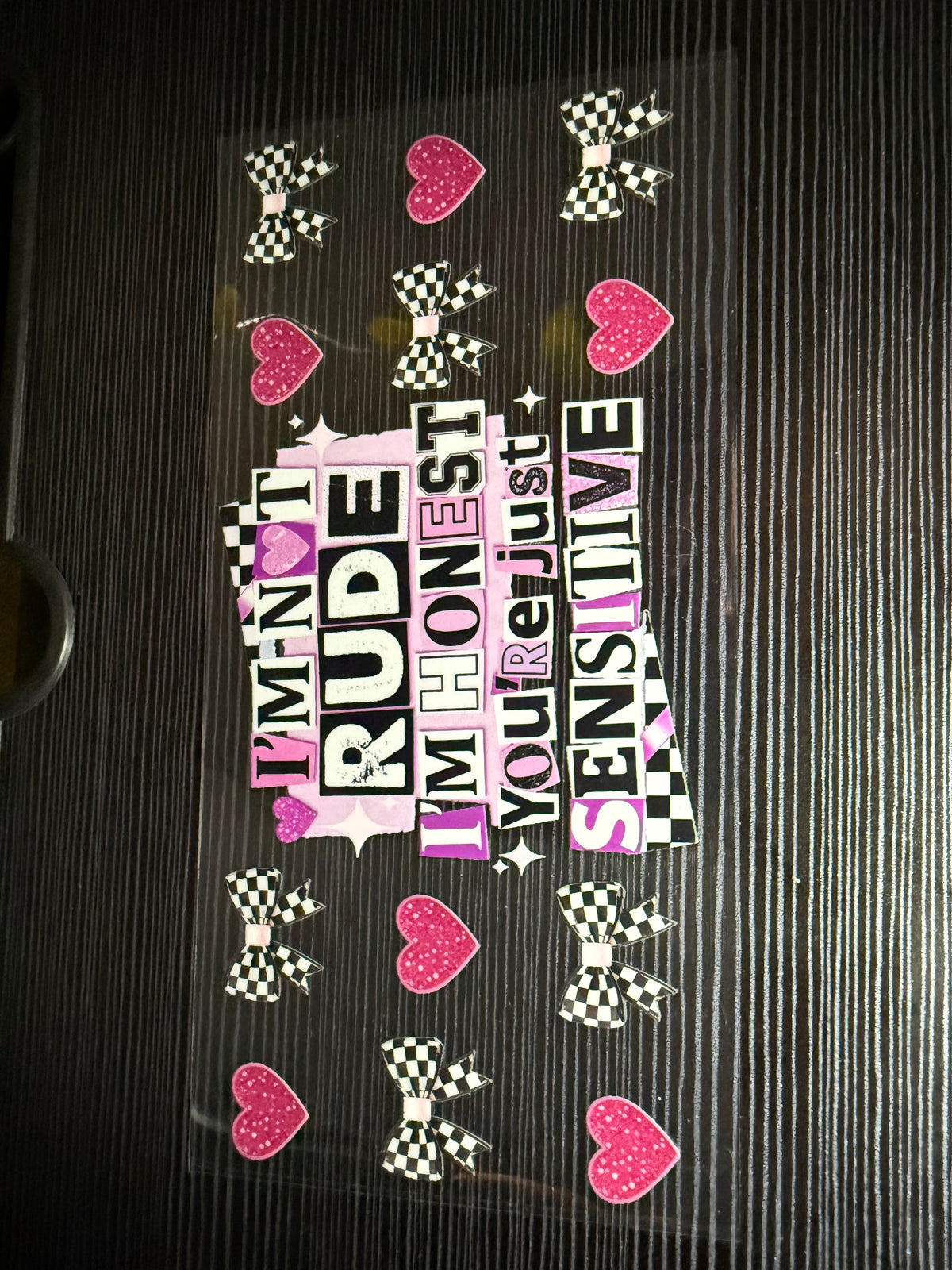 Not rude just Honest 16oz Wrap
