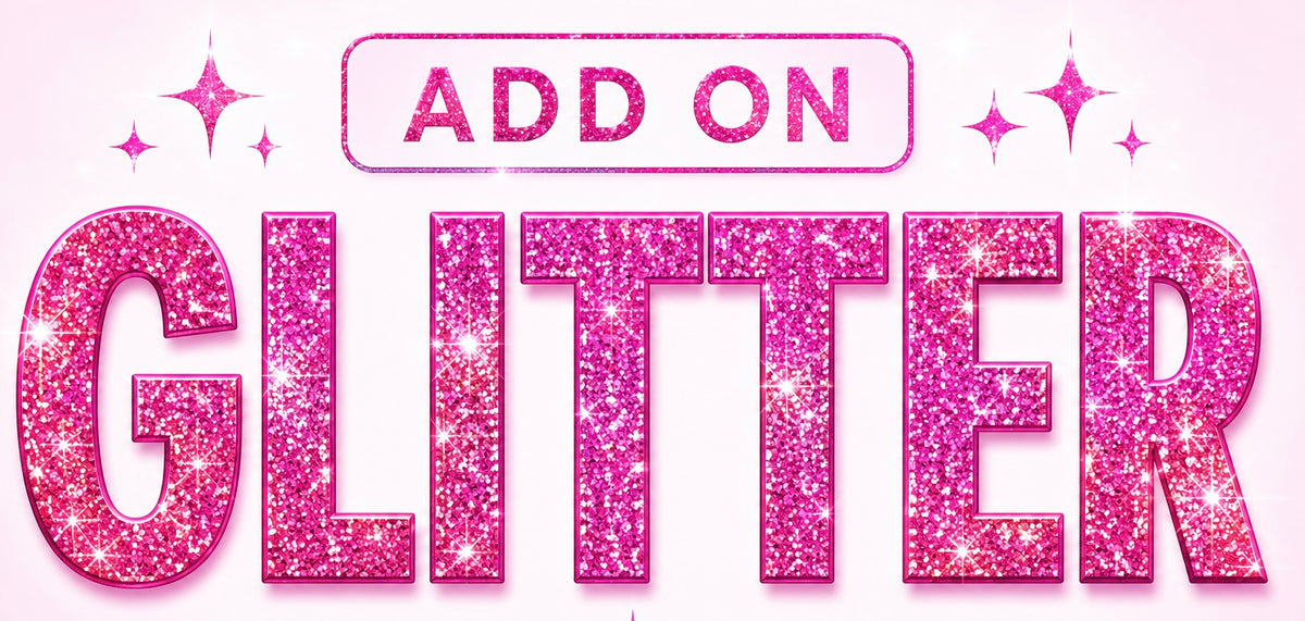 Glitter Add on