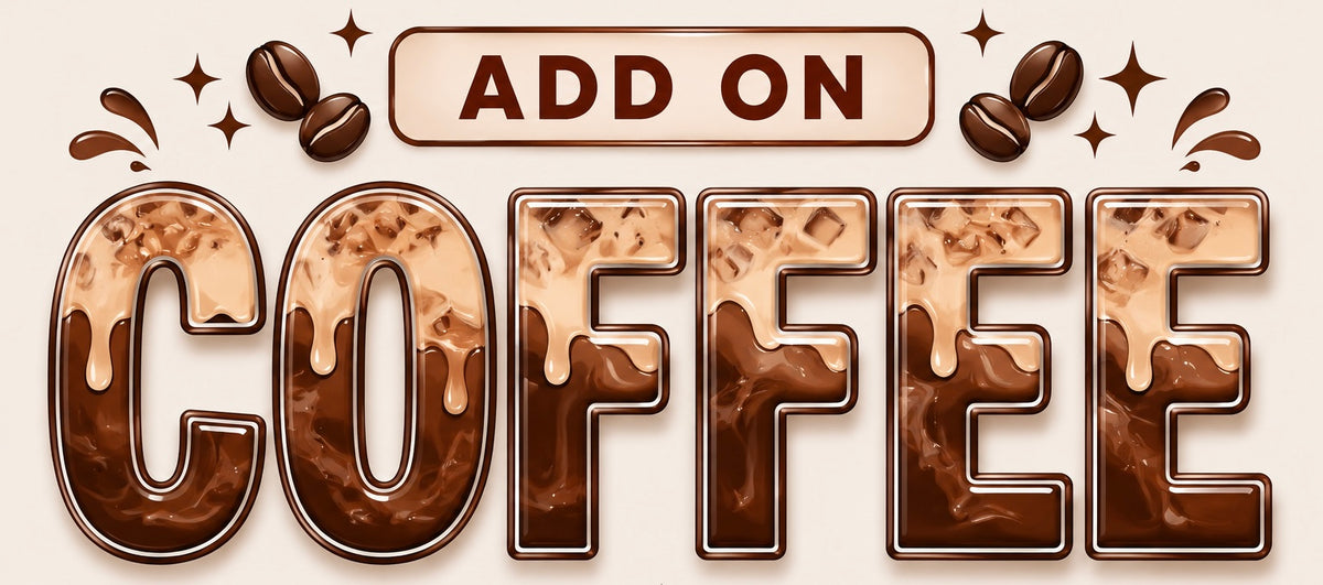 Coffee Add On